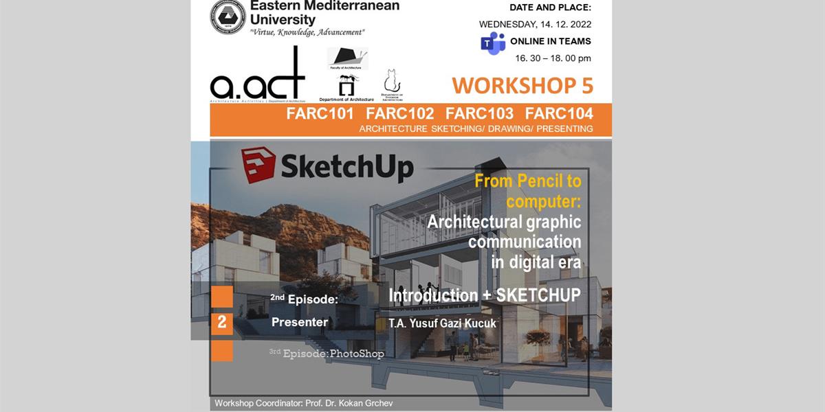 WEBINAR/WORKSHOP 5:   From Pencil to computer: Architectural graphic communication in the digital era